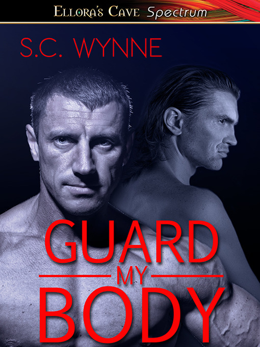 Title details for Guard My Body by S. C. Wynne - Available